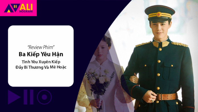 Ba Kiếp Yêu Hận